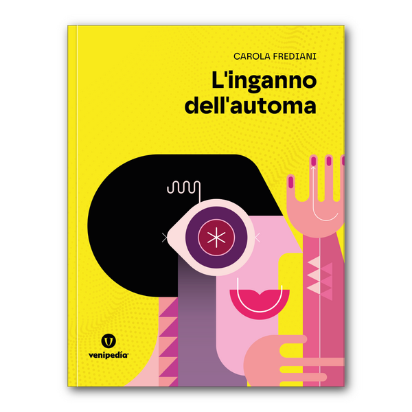 Copertina del libro "L'inganno dell'automa" di Carola Frediani, pubblicato da Venipedia. Su sfondo giallo c'è un'illustrazione moderna che raffigura in modo molto stilizzato una forma astratta che richiama le fattezze di una persona, senza genere identificabile.