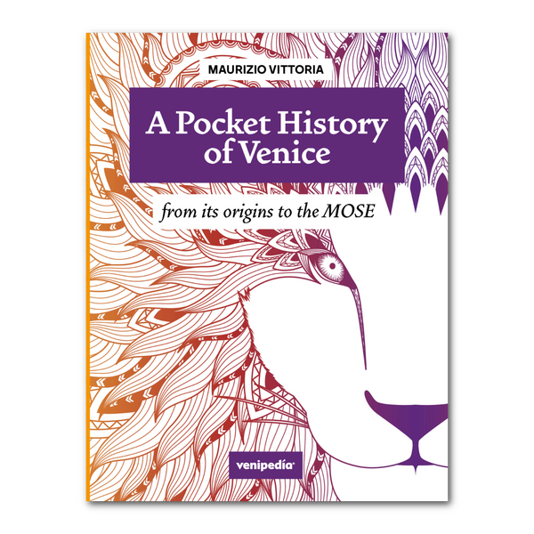Cover of the book *A Pocket History of Venice* by Maurizio Vittoria: a stylised lion drawn in very crisp lines, with a colour gradient applied to the lines ranging from orange to purple, from left to right. The author’s name is written in purple on a white rectangle and the book’s title is in white on a purple background rectangle. The Venipedia logo at the bottom is similarly styled.