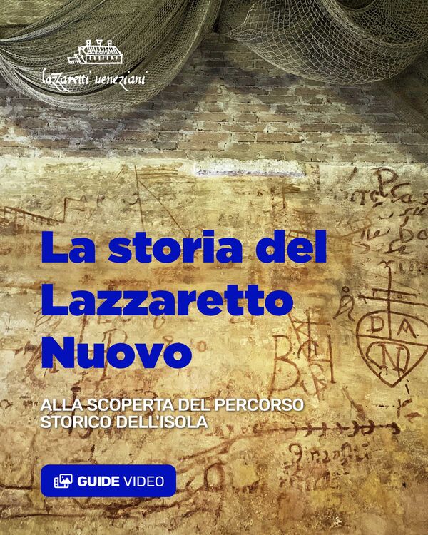La storia del Lazzaretto Nuovo